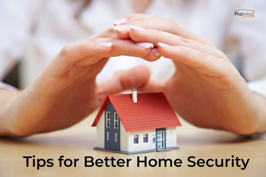 Tips for Better Home Security